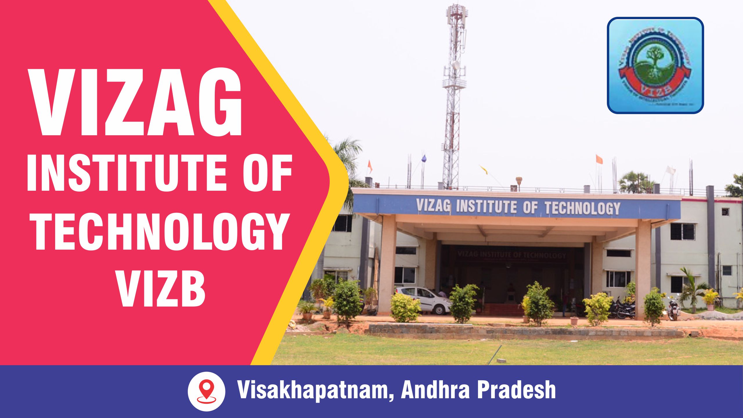 out side view of Vizag Institute Of Technology - VIZB